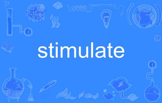 stimulate