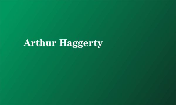 Arthur Haggerty