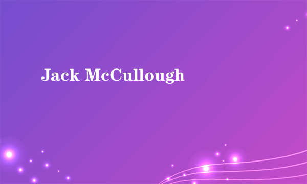 Jack McCullough