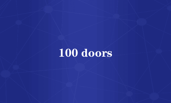 100 doors