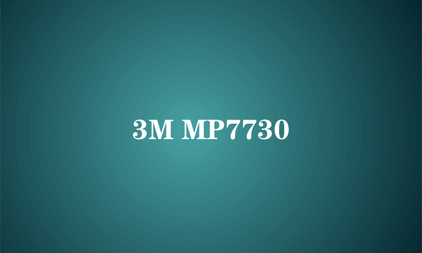 3M MP7730