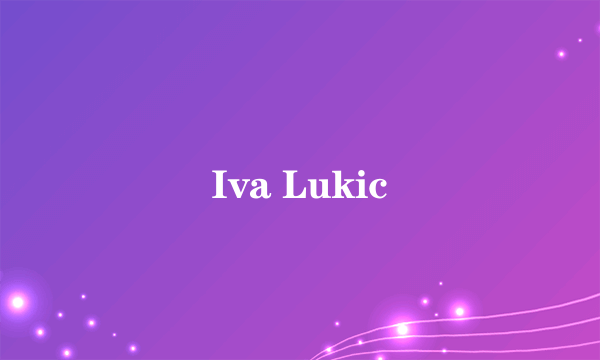 Iva Lukic