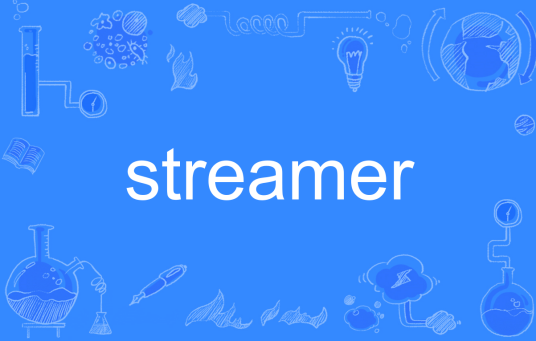 streamer