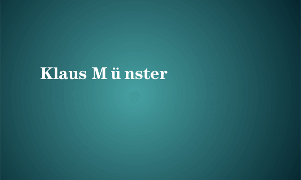 Klaus Münster
