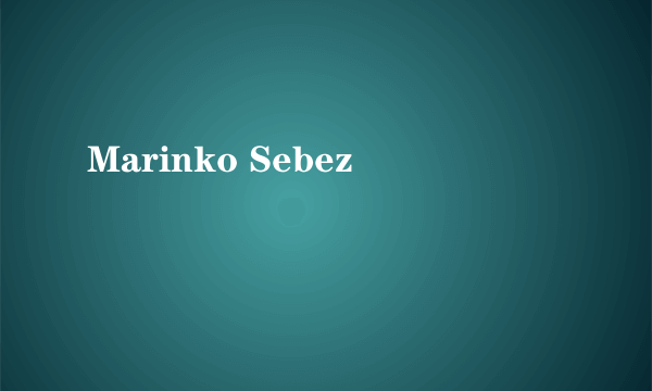 Marinko Sebez