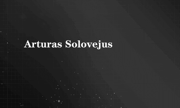 Arturas Solovejus