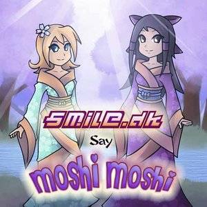 Moshi Moshi（Smile.DK演唱歌曲）