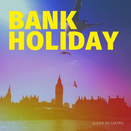 Bank Holiday(Glaiza De Castro演唱的歌曲)