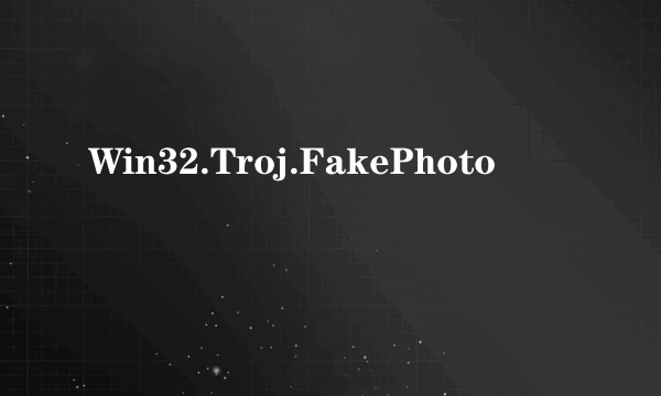 Win32.Troj.FakePhoto