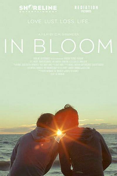 in bloom(In Bloom (萌动)2013年美国同性爱情电影)