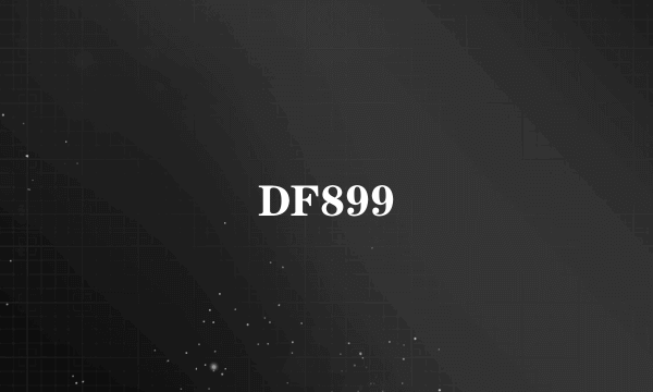 DF899