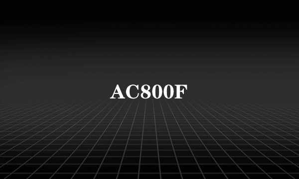 AC800F