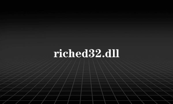 riched32.dll