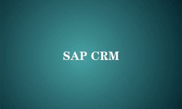 SAP CRM