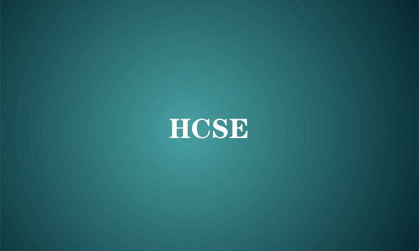 HCSE