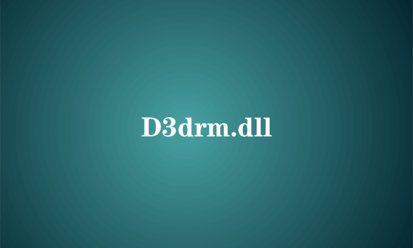 D3drm.dll
