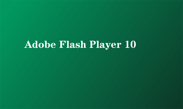 Adobe Flash Player 10