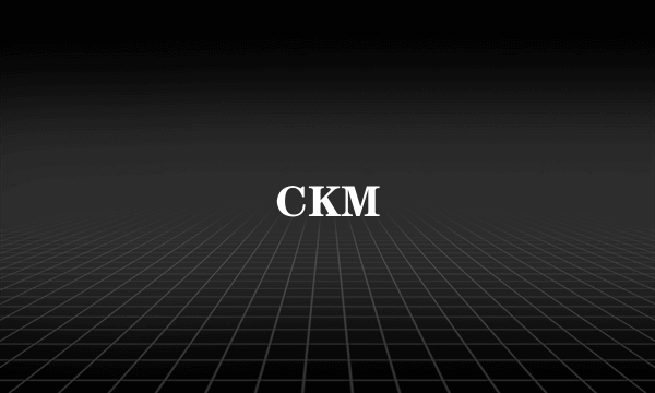 CKM