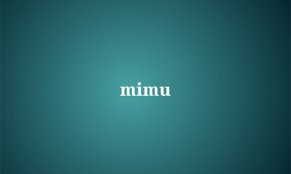 mimu