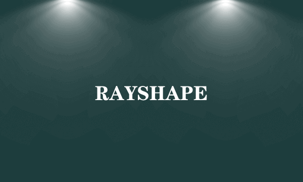 RAYSHAPE