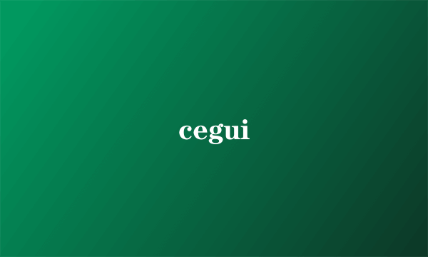 cegui