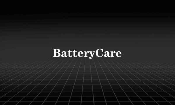 BatteryCare