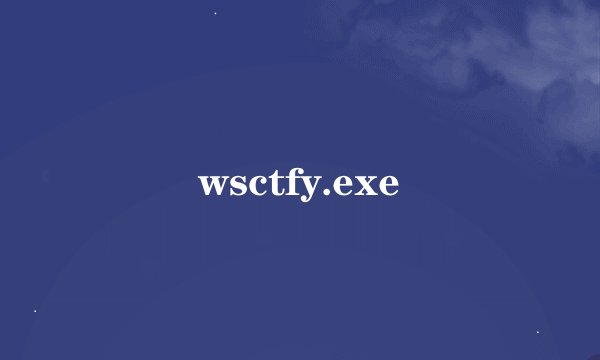 wsctfy.exe
