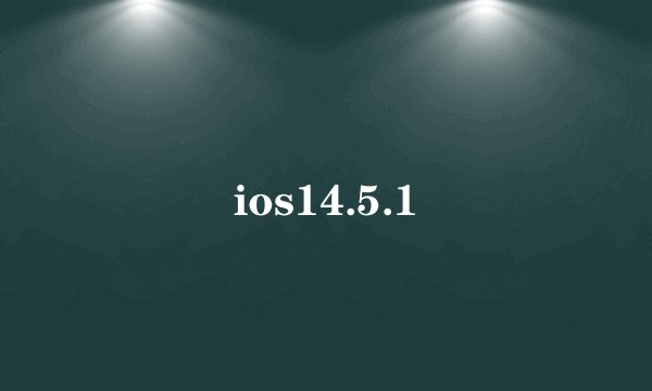 ios14.5.1